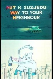 Way to Your Neighbour series tv
