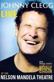 Johnny Clegg - Live At The Nelson Mandela Theatre series tv