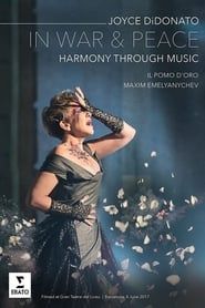 In War and Peace - Harmony Through Music (2018)