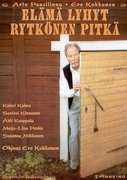 Elämä lyhyt, Rytkönen pitkä (1996)
