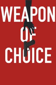 Weapon of Choice series tv