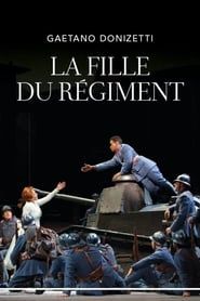 The Metropolitan Opera:  La Fille du Régiment series tv