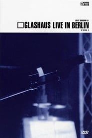 Image Glashaus live in berlin