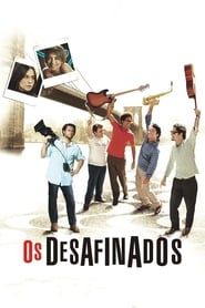 Os Desafinados (2008)