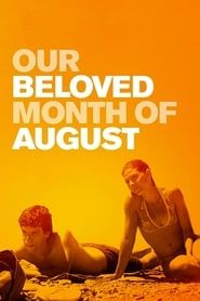 Our Beloved Month of August series tv
