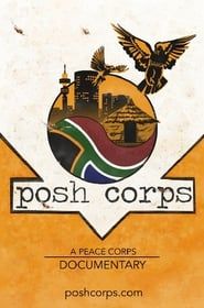 Posh Corps: A Peace Corps Documentary series tv