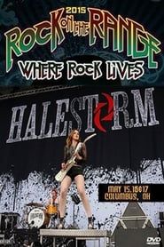 Halestorm - Rock on the Range Festival 2015 series tv