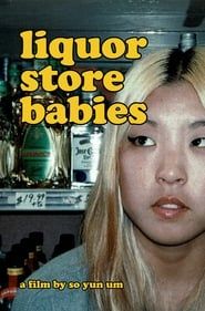 Liquor Store Babies series tv