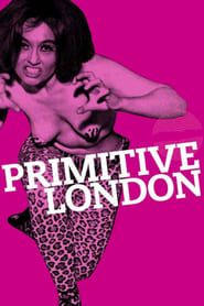 Primitive London series tv
