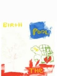 Birth of the Pool series tv
