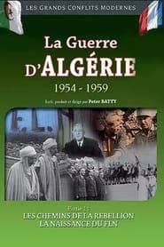 Image La Guerre d'Algérie 1954-1959 : Les chemins de la rebellion - La naissance du FLN