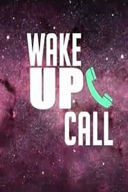 Wake Up Call series tv