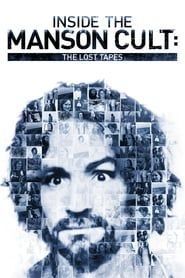 Inside the Manson Cult: The Lost Tapes series tv