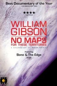 Image William Gibson: No Maps for These Territories 2000