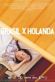 Brasil x Holanda series tv