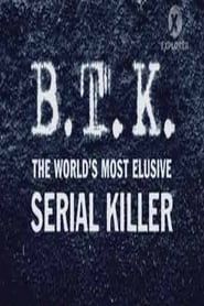 Image B.T.K. The Worlds Most Elusive Serial Killer 2005