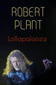 Robert Plant: [2015] Lollapalooza Festival series tv