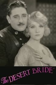 The Desert Bride 1928 streaming
