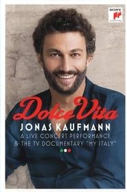 Jonas Kaufmann: Dolce Vita series tv
