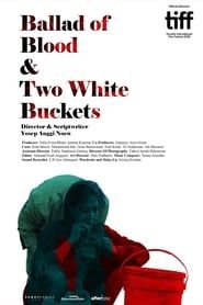 Ballad of Blood and Two White Buckets series tv