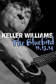 Keller Williams: The Bluebird series tv
