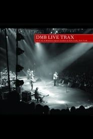 Dave Matthews Band: Live Trax 40 - Madison Square Garden series tv