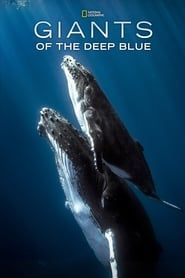 Giants of the Deep Blue series tv