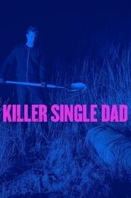 Killer Single Dad series tv