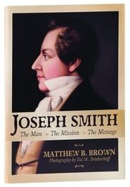 Image Joseph Smith: The Man, The Mission, The Message 2005