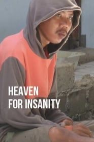 Heaven for Insanity series tv