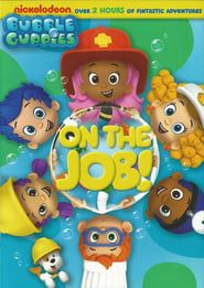 Bubble Guppies On The Job series tv