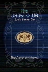The Ghost Club: Spirits Never Die series tv