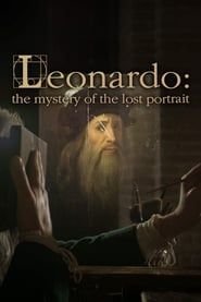Leonardo: The Mystery of the Lost Portrait series tv