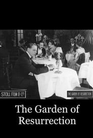 The Garden of Resurrection 1919 streaming
