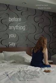 Before Anything You Say series tv