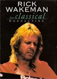 Rick Wakeman: The Classical Connection series tv