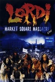Lordi: Market Square Massacre series tv