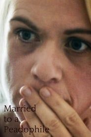 Married to a Paedophile 2018 streaming
