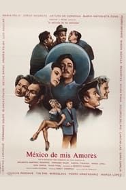México de mis amores series tv
