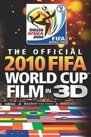 The Official 2010 FIFA World Cup Film in 3D series tv