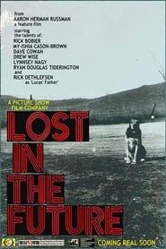 Lost in the Future 2011 streaming