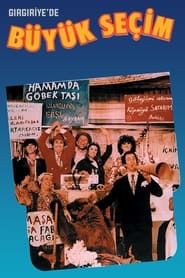 Gırgıriye'de Büyük Seçim (1984)