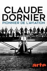 Claude Dornier, pionnier de l