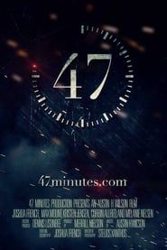 47 Minutes 2015 streaming
