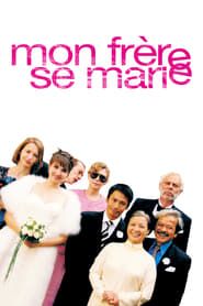 Mon frère se marie 2006 streaming