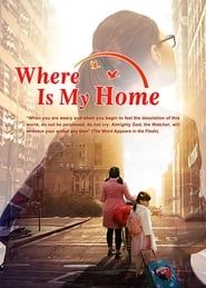 Where Is My Home? series tv