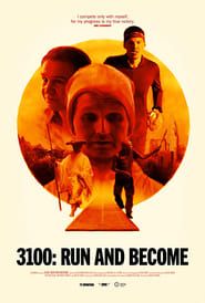 3100: Run and Become series tv