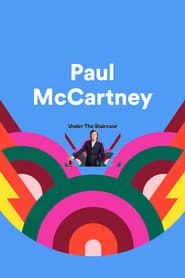 Image Paul McCartney: Under the Staircase 2018