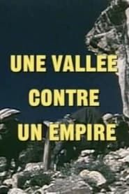 Une vallée contre un empire (1981)