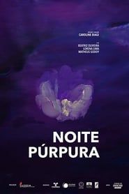 watch Noite Púrpura